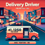 Delivery Driver (01151) - $12.50/hour + Tips - 4402 Fenton Rd