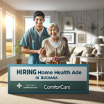 Hiring Home Heath Aide in Buchanan