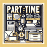Part Time - Mail/Copy/Hospitality Services