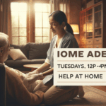 Home Care Aide - Tuesdays, 12p-4p